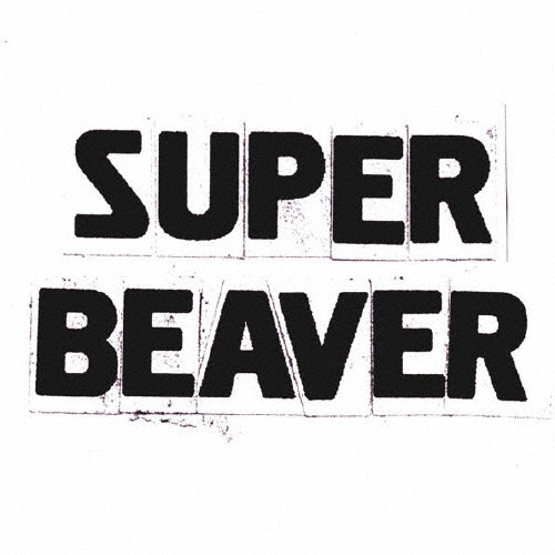 SUPER BEAVER
