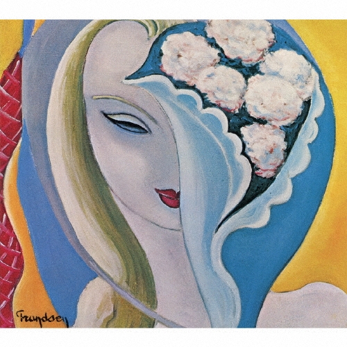 いとしのレイラ＜デラックス・エディション＞/Derek And The Dominos