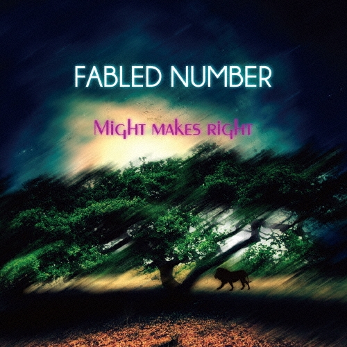 FABLED NUMBER/Might makes right[ILRC-1008]