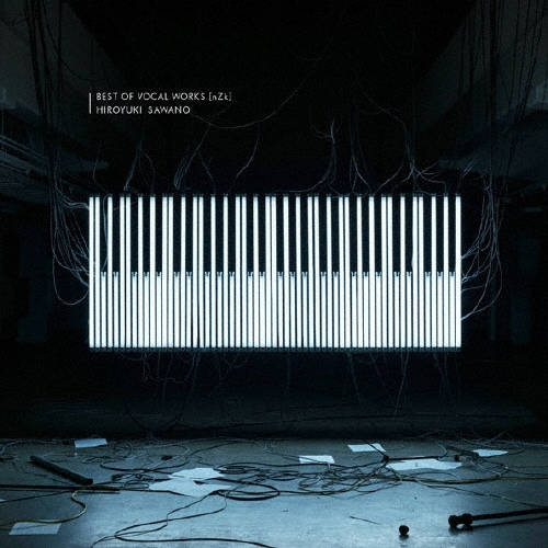 BEST OF VOCAL WORKS [nZk] HIROYUKI SAWANO