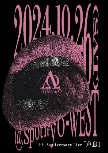 ΛrlequiΩ 11th Anniversary Live 「声息」