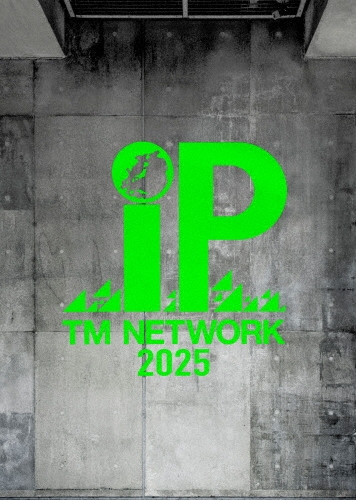 TM NETWORK 2025 IP [Blu-ray Disc+Blu-spec CD2+ブックレット]＜完全生産限定盤＞