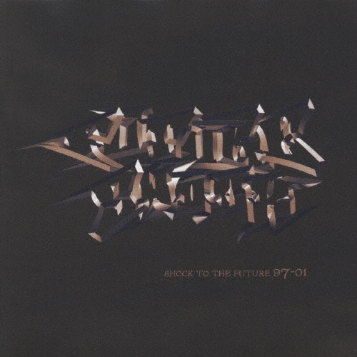 SHOCK TO THE FUTURE 97－01