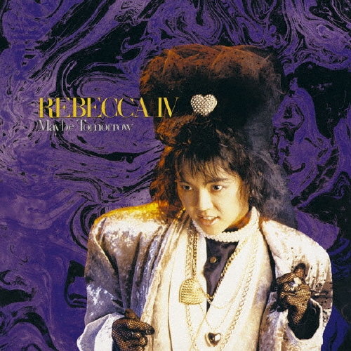 REBECCA IV ～Maybe Tomorrow～＜完全生産限定盤＞