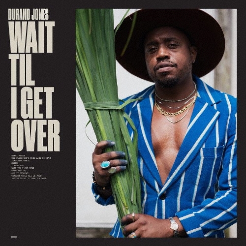 WAIT TIL I GET OVER＜完全限定盤/期間限定価格盤/カラー盤＞