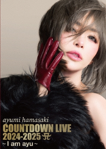 ayumi hamasaki COUNTDOWN LIVE 2024-2025 A ～I am ayu～