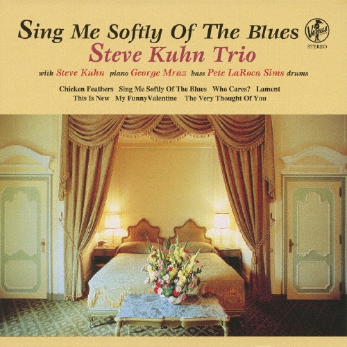 Steve Kuhn Trio/ブルースをそっと歌って[VHCD-78083]