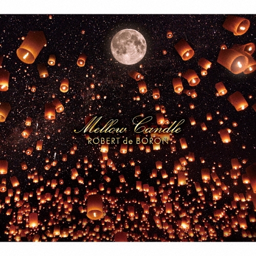 Robert de Boron/Mellow Candle[GTXC-069]