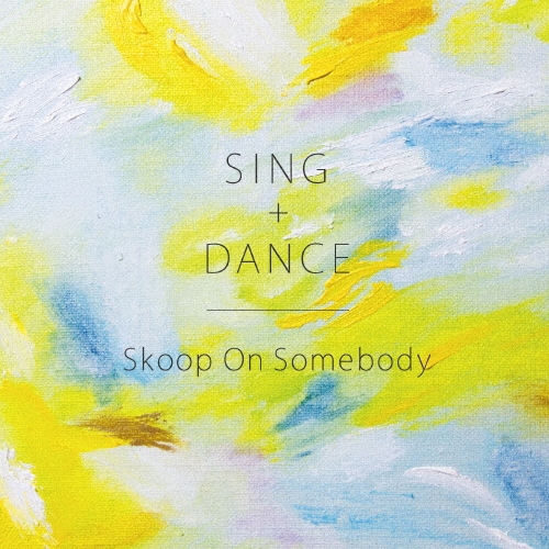 SING+DANCE＜通常盤＞