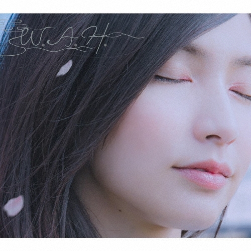 W.A.H. [CD+DVD]＜初回限定盤＞