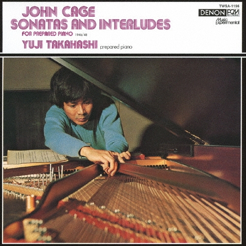 高橋悠治/ケージ： プリペアド・ピアノのためのソナタとインターリュード、黛敏郎： プリペアド・ピアノと弦楽のための小品＜特別収録＞(2025年ORTマスタリング)＜タワーレコード限定＞[TW