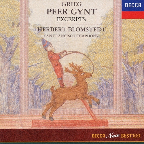 グリーグ:劇音楽《ペール・ギュント》(抜粋)＜ペール・ギュント＞