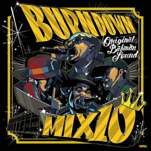 BURN DOWN MIX 10
