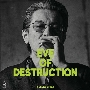 EVE OF DESTRUCTION