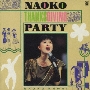 NAOKO THANKSGIVING PARTY＜タワーレコード限定/完全限定盤＞