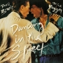 Dancing In The Street (2025 Remaster)(40th Anniversary)＜限定盤/White Vinyl＞