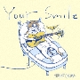 Your Smile＜生産限定盤＞