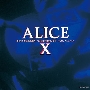 ALICE X +1 ［SHM-CD+スペシャル・ブックレット］＜初回生産限定盤＞