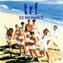 EZ DO DANCE＜初回生産限定盤＞