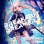 白玖ウタノ デビューシングル「BREAK OUT DREAMER」
