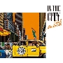 IN THE CITY - Soul Mastercuts＜タワーレコード限定＞