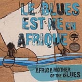 Africa Mother Of The Blues [Digipak]