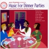 Jazz Express Presents: Music For Dinner Parties