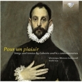 Pour Un Plaisir - Songs and Tientos by Cabezon and His Contemporaries