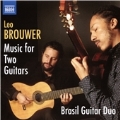 レオ・ブローウェル:2台のギターのための音楽