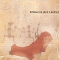Bimbache Jazz Y Raices : La Condicion Humana (UK)
