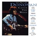 Best Of Donovan: Catch The Wind, (The)