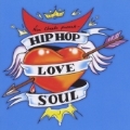 Hip Hop Love Soul (Mixed By Nicci Cheeks)