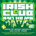 Irish Club Anthems