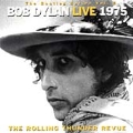 Bob Dylan Live 1975 (The Rolling Thunder Revue)