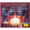 Leoncavallo: Pagliacci. Mascagni: Cavalleria Rusticana. Preludes & Intermezzi