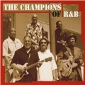 Champions Of R&B, The [Digipak]