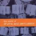 World Of Drums And Percussion, The