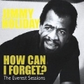 How Can I Forget/The Everest Sessions