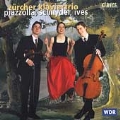 Ives, Piazzolla, Schnyder: Piano Trios / Zurich Piano Trio