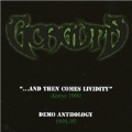 And Then Comes Lividity (Demo Anthology)