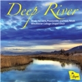 Deep River - Music for Lent, Passiontide & Holy Week