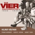 Vier Nachrichter 1932-