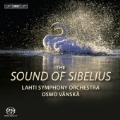 The Sound of Sibelius - Karelia Suite Op.11, The Wood-Nymph Op.15, etc / Osmo Vanska, Lahti Symphony Orchestra