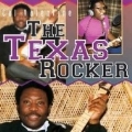 Texas Rocker, The