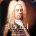 Handel: The Chamber Music Vol. 1