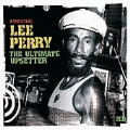 Essential Lee Perry/The Ultimate Upsetter