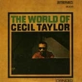 World Of Cecil Taylor, The