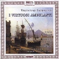 Fioravanti: ( I ) Virtuosi Ambulanti
