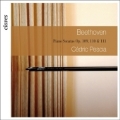 Beethoven: Piano Sonatas No.30-No.32 / Cedric Pescia
