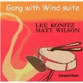 Gong With The Wind Suite